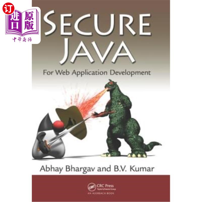 海外直订Secure Java: For Web Application Development 安全Java:用于Web应用程序开发