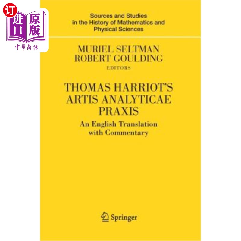 海外直订Thomas Harriot's Artis Analyticae Praxis: An English Translation with Commentary 托马斯·哈利奥特的艺术分析