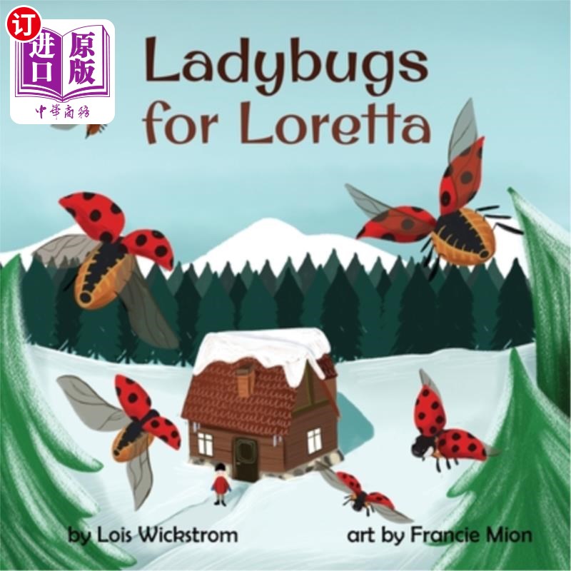 海外直订Ladybugs for Loretta 洛蕾塔的瓢虫