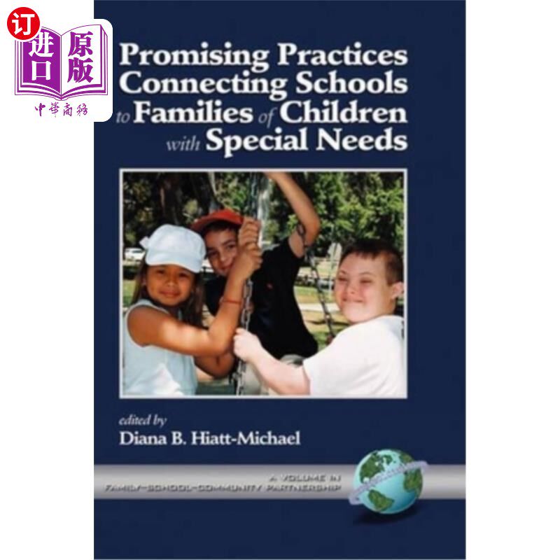 海外直订Promising Practices Connecting Schools to Families of Children with Special Need 将学校与有特殊需要儿童的家