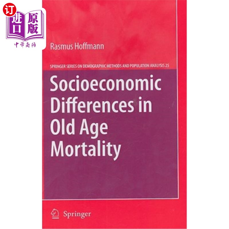 海外直订医药图书Socioeconomic Differences in Old Age Mortality 老年死亡率的社会经济差异