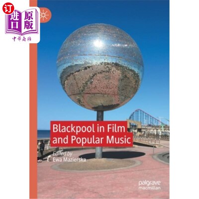 海外直订Blackpool in Film and Popular Music 电影和流行音乐中的布莱克浦