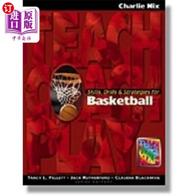 海外直订Skills, Drills & Strategies for Basketball 篮球技巧，训练和策略