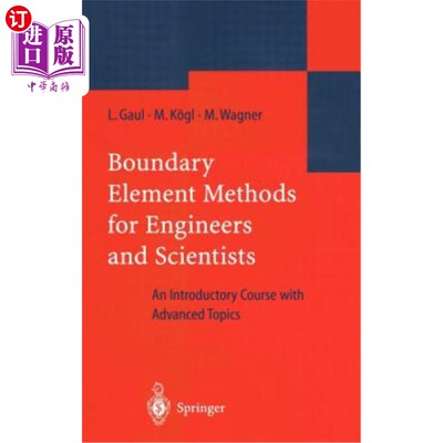 海外直订Boundary Element Methods for Engineers and Scientists: An Introductory Course wi 面向工程师和科学家的边界元
