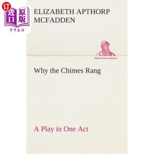 Rang Act the 钟声为何响起：一出戏 One Chimes 海外直订Why Play