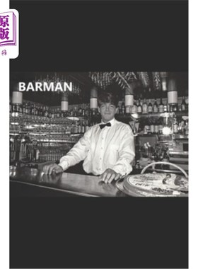 海外直订Barman: A Boy and His Dog, the Best Cat Ever, and Girlfriends and Old Seattle Ba 酒吧老板:一个男孩和他的狗