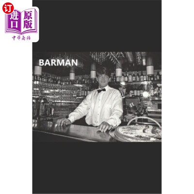 海外直订Barman: A Boy and His Dog, the Best Cat Ever, and Girlfriends and Old Seattle Ba 酒吧老板:一个男孩和他的狗