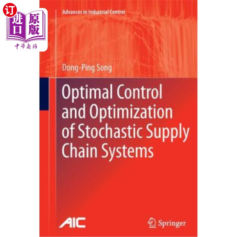 海外直订Optimal Control and Optimization of Stochastic Supply Chain Systems 随机供应链系统的控制与优化