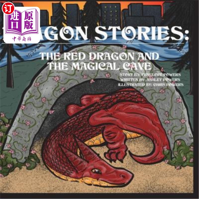 海外直订Dragon Stories: The Red Dragon and the Magical Cave 龙的故事：红龙与魔洞