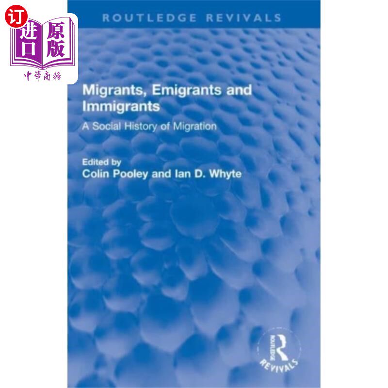 海外直订Migrants, Emigrants and Immigrants 移民，移民和移民