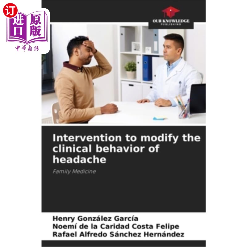 海外直订医药图书Intervention to modify the clinical behavior of headache 改善头痛临床行为的干预措施