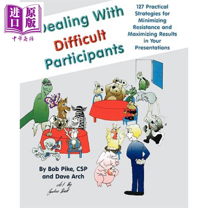 现货 与难应对的参与者打交道 127种使演示文稿的阻力变小而结果变大的实用策略 Dealing With Diffic