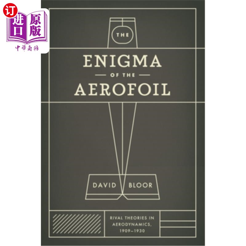 海外直订The Enigma of the Aerofoil: Rival Theories in Aerodynamics, 1909-1930 机翼之谜:空气动力学的竞争理论，1909-1930