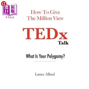 Million Talk the ted演讲 一夫多妻制是什么? 海外直订How Polygamy? View Give What TEDx 你 Your