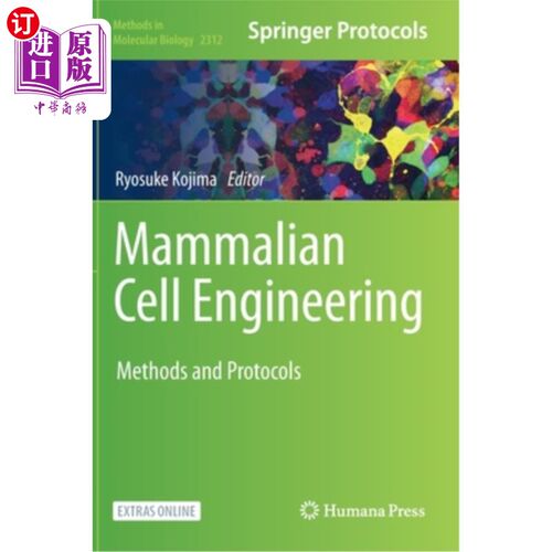 海外直订医药图书Mammalian Cell Engineering: Methods and Protocols 哺乳动物细胞工程:方法和协议