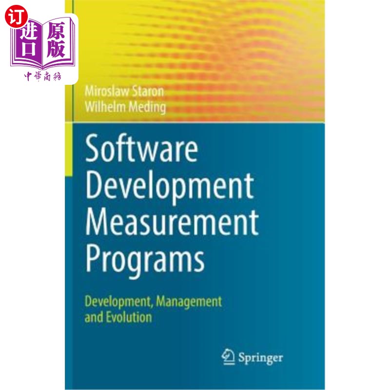 海外直订Software Development Measurement Programs: Development, Management and Evolution 软件开发度量程序：开发、管