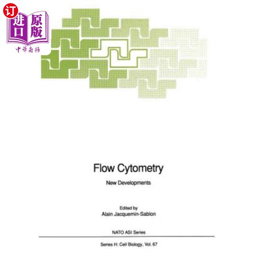 海外直订Flow Cytometry: New Developments 流式细胞术：新进展