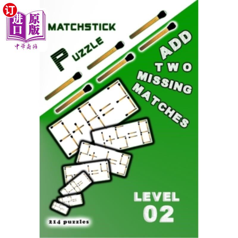 海外直订Matchsticks Puzzle: Add two missing matches 火柴棍谜题：添加两根缺失的火柴