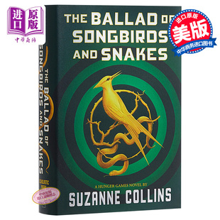 Novel 饥饿游戏前传 Ballad 鸣鸟与蛇 and Games 英文原版 Hunger The Snakes 中商原版 Songbirds 歌谣