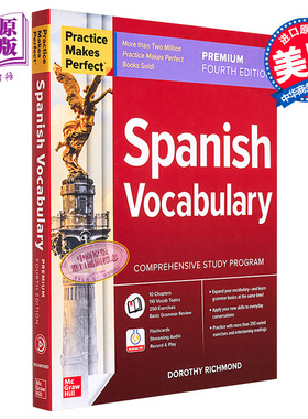 Practice Makes Perfect: Spanish Vocabulary, Premium Fourth Edition 熟能生巧：西班牙语词汇高级版第四版【中商原版】