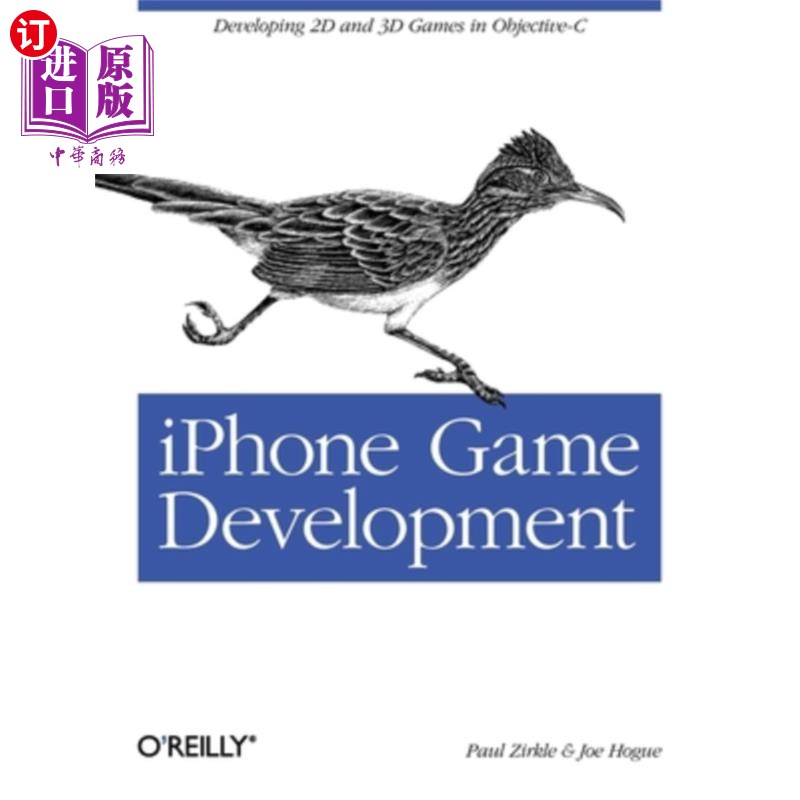 海外直订iPhone Game Development: Developing 2D & 3D Games in Objective-C iPhone游戏开发:用Objective-C开发2