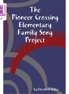 海外直订The Pioneer Crossing Family Song Project 先锋穿越家歌项目