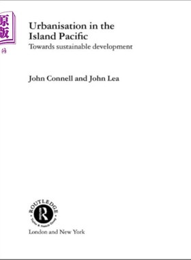 海外直订Urbanisation in the Island Pacific 太平洋岛国的城市化