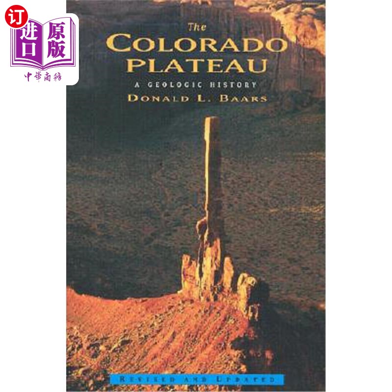 海外直订The Colorado Plateau: A Geologic History 科罗拉多高原：地质史