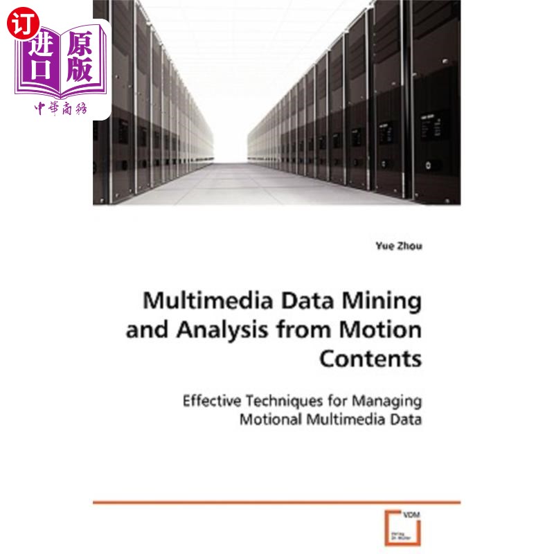 海外直订Multimedia Data Mining and Analysis from Motion Contents 基于运动内容的多媒体数据挖掘与分析