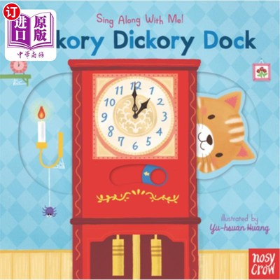 海外直订Hickory Dickory Dock: Sing Along with Me! 山胡桃Dickory Dock:和我一起唱!