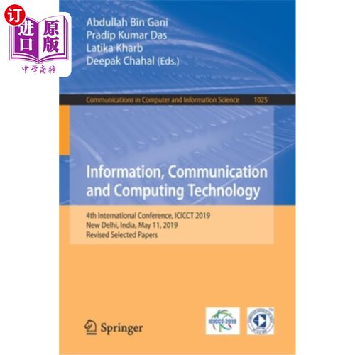 海外直订Information, Communication and Computing Technology: 4th International Conferenc 信息，通信和计算技术:第四