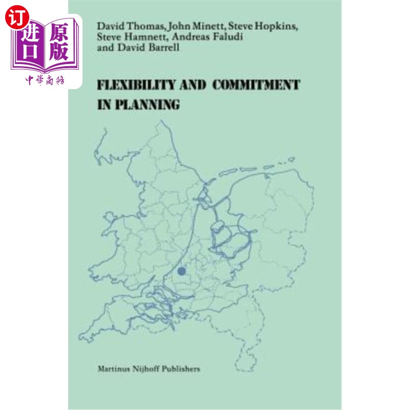 海外直订Flexibility and Commitment in Planning: A Comparative Study of Local Planning an 规划中的灵活性与承诺：荷兰
