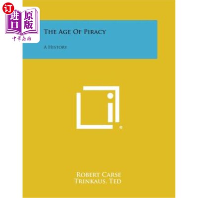 海外直订The Age of Piracy: A History 《海盗时代:历史