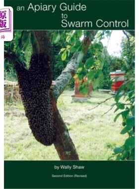 海外直订An Apiary Guide to Swarm Control 蜂群控制的蜜蜂指南