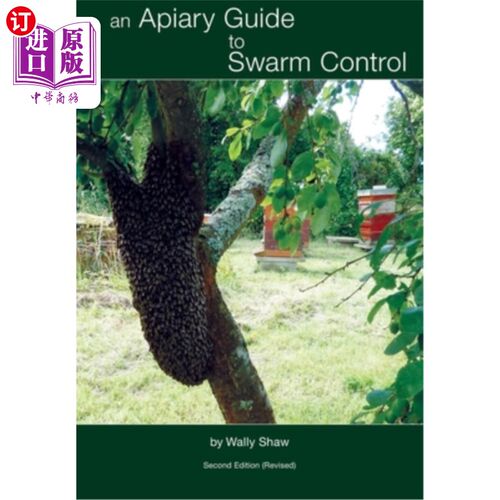 海外直订An Apiary Guide to Swarm Control 蜂群控制的蜜蜂指南