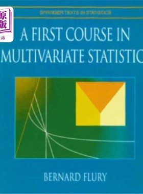 海外直订A First Course in Multivariate Statistics 多元统计第一课“，