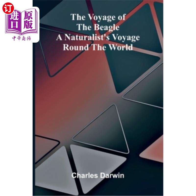 海外直订The Voyage of the Beagle: A Naturalist's Voyage Round the World 贝格尔号的航行：一位博物学家的环球航行
