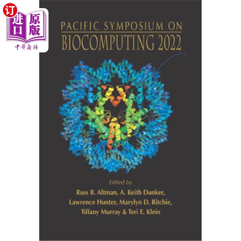 海外直订Biocomputing 2022 - Proceedings of the Pacific Symposium 生物计算2022 -太平洋研讨会论文集