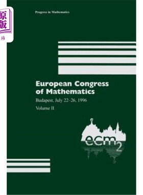 海外直订European Congress of Mathematics: Budapest, July 22-26, 1996 Volume II 欧洲数学大会：布达佩斯，1996年7月22-