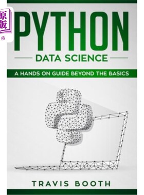 海外直订Python Data Science: A Hands-on Guide Beyond the Basics Python数据科学：超越基础的实践指南