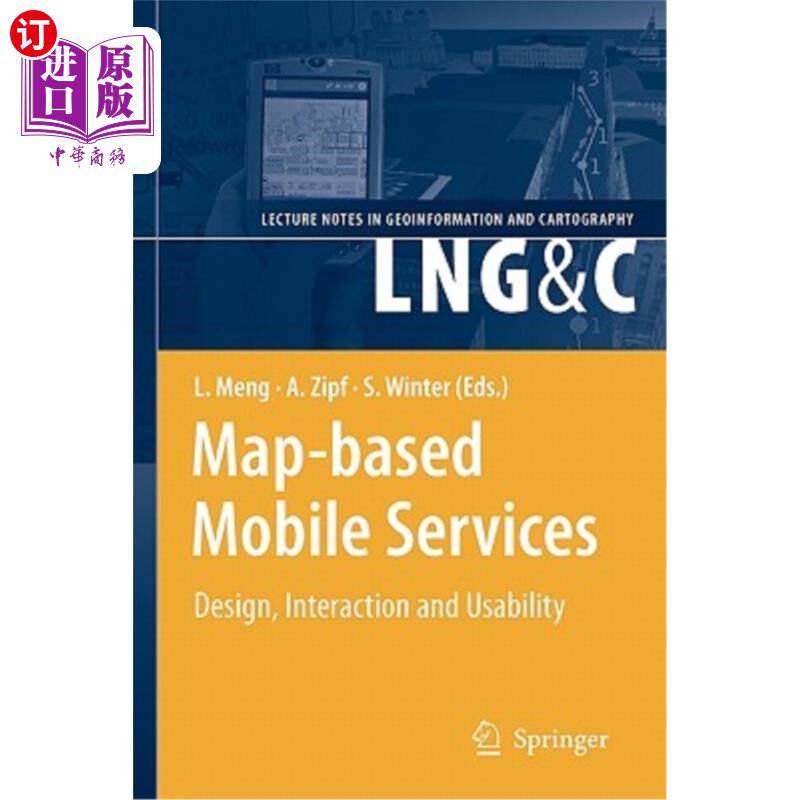 海外直订Map-Based Mobile Services: Design, Interaction and Usability 基于地图的移动服务:设计、交互和可用性