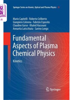 海外直订Fundamental Aspects of Plasma Chemical Physics: Kinetics 等离子体化学物理的基本方面：动力学