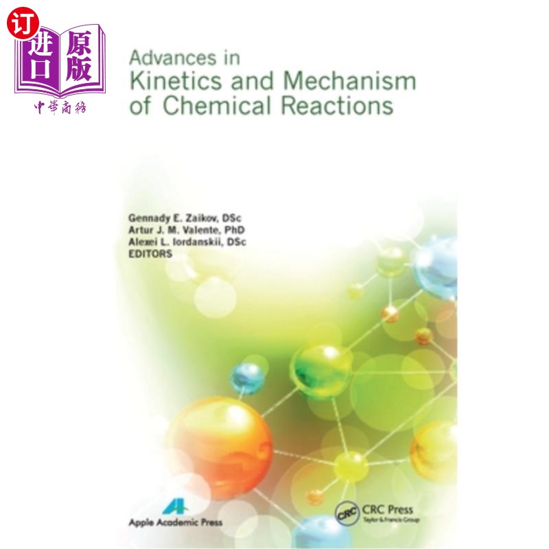 海外直订Advances in Kinetics and Mechanism of Chemical Reactions 化学反应动力学与机理研究进展
