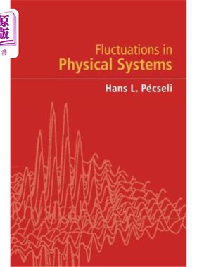 海外直订Fluctuations in Physical Systems 物理系统中的波动