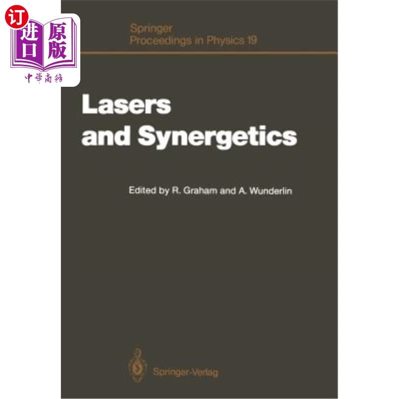 海外直订Lasers and Synergetics: A Colloquium on Coherence and Self-Organization in Natur 激光与协同学：自然中的连贯