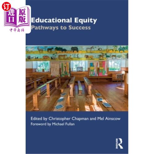 海外直订Educational Equity: Pathways to Success 教育公平:通往成功之路
