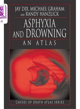 海外直订医药图书Asphyxia and Drowning 窒息和溺水