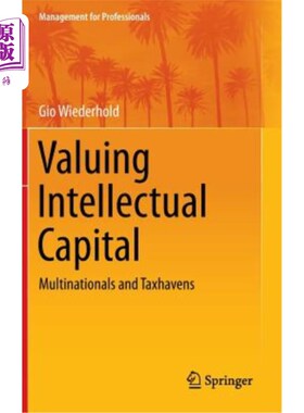 海外直订Valuing Intellectual Capital: Multinationals and Taxhavens 评估智力资本：跨国公司和避税天堂