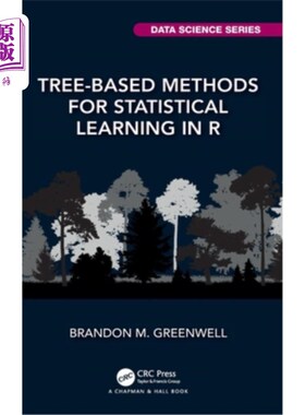 海外直订Tree-Based Methods for Statistical Learning in R R中基于树的统计学习方法