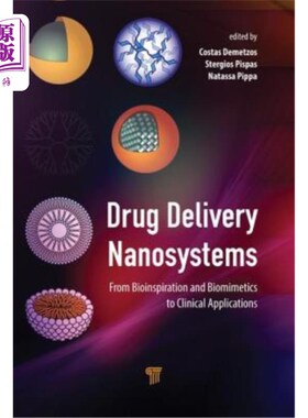 海外直订医药图书Drug Delivery Nanosystems: From Bioinspiration and Biomimetics to Clinical Appli 纳米给药系统:从生
